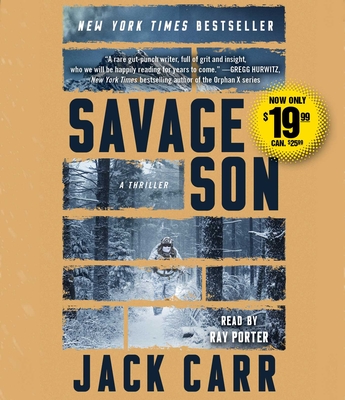 Savage Son: A Thriller - Carr, Jack, and Porter, Ray (Read by)