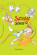 Savage Street: Heartwarming and humorous about fear and brave decisions.