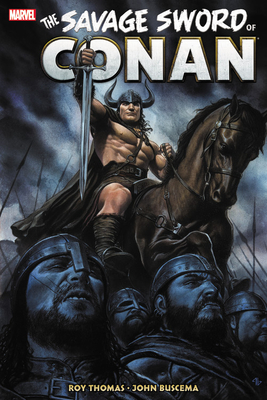 Savage Sword of Conan: The Original Marvel Years Omnibus Vol. 4 - Thomas, Roy, and Glut, Don