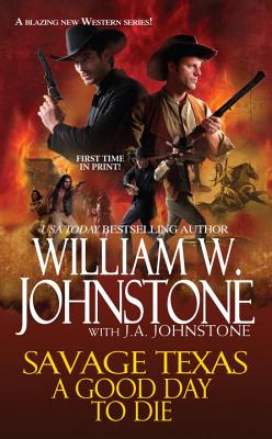 Savage Texas - Johnstone, William W.