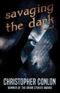 Savaging the Dark