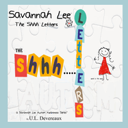 Savannah Lee: The Shhh Letters