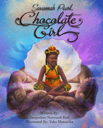 Savannah Pearl, Chocolate Girl