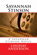 Savannah Stinson: A Savannah Sterling Novel