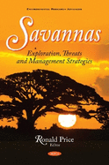 Savannas: Exploration, Threats and Management Strategies