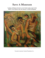 Save a Museum: Catalog of Haitian Artwork to Raise Funds for the Repair of the Musee D'Art Haitien After the January 12, 2010 Earthquake