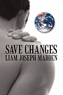 Save Changes: A Fact Based Fictional History