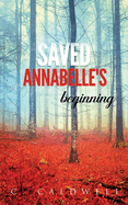 Saved: Annabelle's Beginning