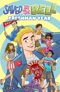Saved By The Bell: Freshman Year