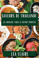 Saveurs de Thalande: La Cuisine Thai  Votre Porte