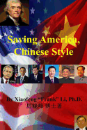 Saving America, Chinese Style