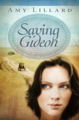 Saving Gideon - Lillard, Amy