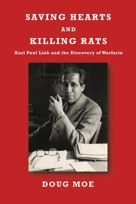 Saving Hearts and Killing Rats - Moe, Doug
