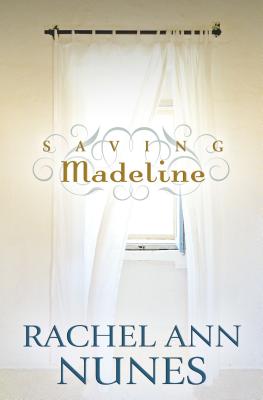 Saving Madeline - Nunes, Rachel Ann