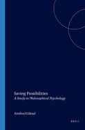 Saving Possibilities: A Study in Philosophical Psychology