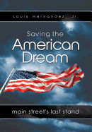 Saving the American Dream: Main Street's Last Stand