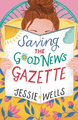 Saving the Good News Gazette - Wells, Jessie