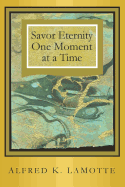Savor Eternity