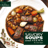 Savory Soups and Stews - Egan, Anne