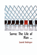 Savva: The Life of Man