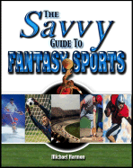 Savvy Guide to Fantasy Sports