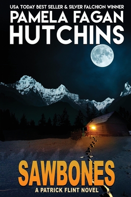 Sawbones: A Patrick Flint Novel - Hutchins, Pamela Fagan