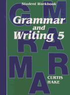 Saxon Grammar and Writing: Student Workbook Grade 5