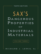 Sax's Dangerous Properties of Industrial Materials, 3 Volume Set - Lewis, Richard J, Sr