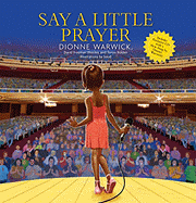 Say a Little Prayer - Warwick, Dionne, and Wooley, David Freeman, and Bolden, Tonya