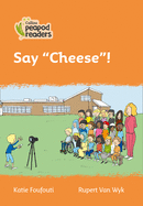 Say "Cheese"!: Level 4