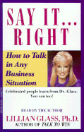 Say It Right How to Talk in Any Business Situatons