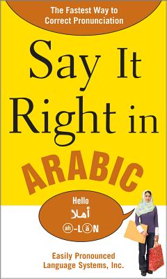 Say It Right in Arabic: The Fastest Way to Correct Pronunication - Epls Na