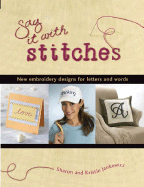 Say It with Stitches: New Embroidery Designs for Letters and Words