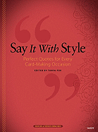 Say It with Style
