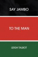 Say Jambo to the Man