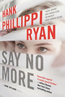 Say No More - Ryan, Hank Phillippi