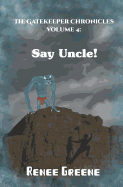 Say Uncle!