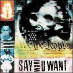 Say What U Want: Artists for Rock the Vote