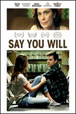 Say You Will - 