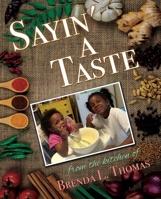 Sayin' A Taste - Thomas, Brenda L