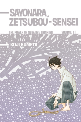 Sayonara, Zetsubou-Sensei 11: The Power of Negative Thinking - Kumeta, Koji