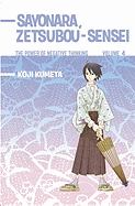 Sayonara, Zetsubou-Sensei, Volume 4: The Power of Negative Thinking
