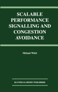 Scalable Performance Signalling and Congestion Avoidance