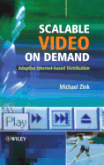 Scalable Video on Demand: Adaptive Internet-Based Distribution