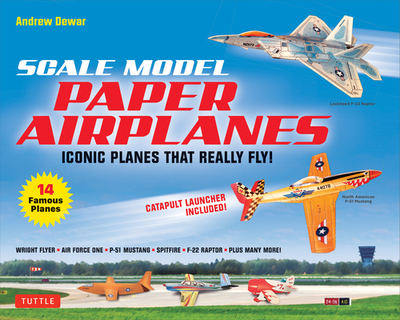 Scale Model Paper Airplanes Kit: Iconic Planes That Really Fly! Slingshot Launcher Included! - Just Pop-out and Assemble (14 Famous Pop-out Airplanes) - Dewar, Andrew