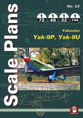Scale Plans 52: Yakovlev Yak-9P, Yak09U - 
