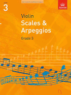 Scales and Arpeggios for Violin: Grade 3