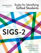 Scales for Identifying Gifted Students (Sigs-2): Examiner's Manual