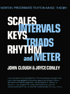 Scales, Intervals, Keys, Triads, Rhythm, and Meter: A Self-Instruction Program - Clough, John, and Conley, Joyce