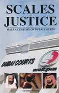 Scales of Justice: Half a Century of Dubai Courts